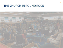 Tablet Screenshot of churchinroundrock.com